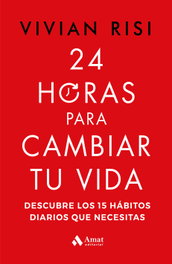 24 HORAS PARA CAMBIAR TU VIDA, VIVIAN RISI - PROFIT