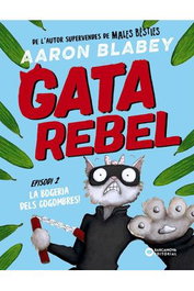 Comercial Grupo Anaya S.A. Gata Rebel. Episodi 02 La Bogeria dels Cogombres! (Català)