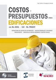Costos y Presupuestos para Edificaciones con Excel 2010 - S, Carlos Augusto Eyzaguirre Acosta - MACRO EDITORIAL (IBD)