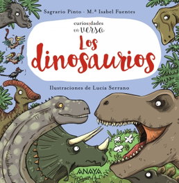 Anaya, Los dinosaurios - Sagrario Pinto; Mª Isabel Fuentes