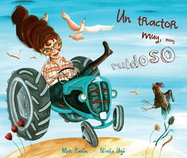 Cuento de Luz, Un tractor muy muy ruidoso - Cuento de Luz
