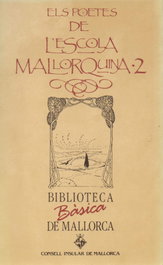 MOLL EDITORIAL, POETES ESCOLA MALLORQUINA, 2 (BBM)
