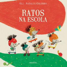 KALANDRAKA, Ratos na escola - González, Xosé Manuel