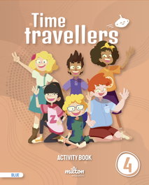 MILTON, Time Travellers 4 Blue Activity Book English 4 Primaria - Casey Emmons