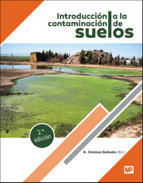 Introducción a la contaminación de suelos. 2a. edición, Raimundo Jiménez Ballesta - MUNDIPRENSA