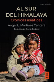 KAILAS Al sur del Himalaya: Crónicas asiáticas