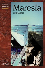 Maresía, Lola Suárez - ANAYA