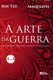 A arte da guerra, Sun Tzu; Nicolau Maquiavel - EVORA