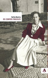 Os corpos fráxiles, Sofía Ruvira - AIRA EDITORIAL