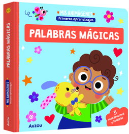 AUZOU EDITIONS, Mis animágenes. Las palabras mágicas, Edita Hajdu - AUZOU EDITIONS