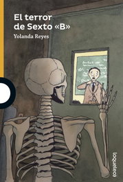 El terror de sexto 'b', Yolanda Reyes - LOQUELEO