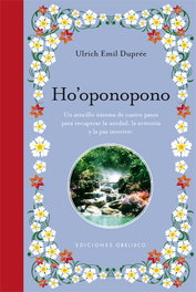 Ho'oponopono, Emil Duprée, Ulrich - OBELISCO EDICIONES