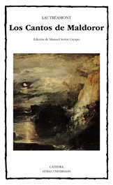 Los Cantos de Maldoror, Lautréamont - CATEDRA