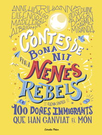 ESTRELLA POLAR, Contes de bona nit per a nenes rebels 3: 100 dones immigrants, Elena Favilli - ESTRELLA POLAR
