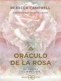 ARKANO BOOKS, Oráculo de la rosa, Rebecca Campbell - ARKANO BOOKS
