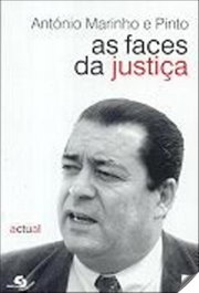 As faces da justiça, Antonio Mrinho E Pinto - CAMPO DA COMUNICAÇAO