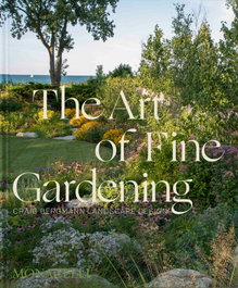 MONACELLI, The Art of Fine Gardening - VV.AA.