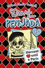 Diari d'una penjada 15. I love París, Rachel Renée Russell - ESTRELLA POLAR