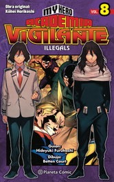 PLANETA COMICS My Hero Academia Vigilante Illegals nº 08, Kohei Horikoshi - PLANETA COMICS