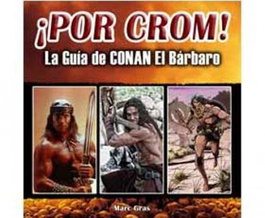 ¡Por Crom!, Marc Gras Cots - QUARENTENA EDICIONES