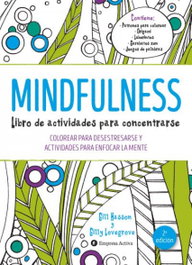 Mindfulness: libro actividades para concentrarse, Gill Hasson - EMPRESA ACTIVA