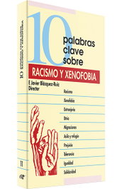 10 palabras clave sobre racismo xenofobia, Francisco Javier Blazquez-Ruiz - VERBO DIVINO