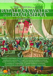 Breve historia de las batallas navales de la Edad Media, Víctor San Juan Sánchez - NOWTILUS EDITORIAL