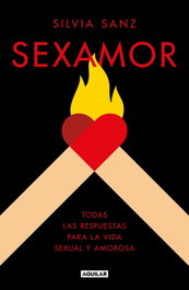 Sexamor, Silvia Sanz - AGUILAR