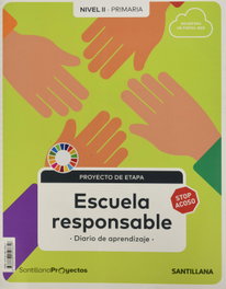 SANTILLANA, NIVEL II ESCUELA RESPONSABLE PROYECTO CIENCIAS SOCIALES 3 PRIMARIA - SANTILLANA
