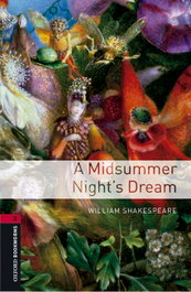 Oxford Bookworms Library 3. Midsummer Nights Dream MP3 Pack, William Shakespeare - OXFORD UNIVERSITY PRESS
