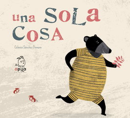 APILA UNA SOLA COSA, Celeste Sánchez Demare - APILA