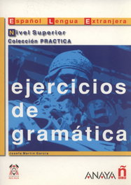 ANAYA Ejercicios de gramática. Nivel Superior