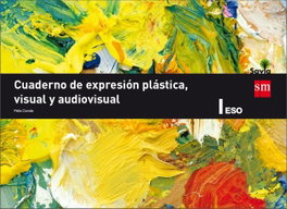 SM, Cuaderno de expresión plástica I 1º ESO 2017