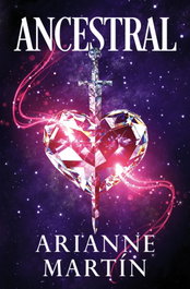 Ancestral, Arianne Martín - EDICIONES B