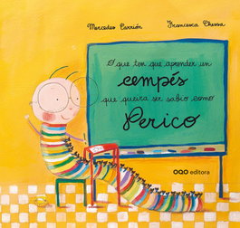 O que ten que aprender un cempés que queira ser sabio como Perico, Mercedes Carrión - OQO