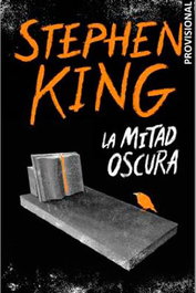 La mitad oscura, Stephen King - Penguin Random House Grupo Editorial, S.A.U.