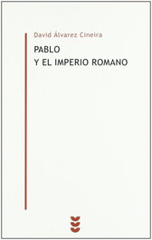 Pablo y el Imperio romano, David Alvarez Cineira - SIGUEME
