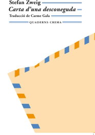 Carta d´una desconeguda, Stefan Zweig - Quaderns Crema