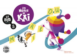 EDELVIVES COMUNITAT VALENCIANA, La Lecto - Nivell II: Les notes de Kai. Quadern 5, Cruz González, Aurora de la - EDELVIVES COMUNITAT VALENCIANA
