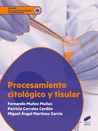 SINTESIS EDITORIAL, PROCESAMIENTO CITOLOGICO Y TISULAR (SANIDAD)