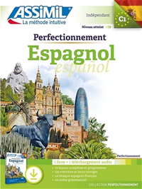 ASSIMIL, Perfect Espagnol Independant C1 1 Liv 1 Telech. Aud B1/C1 - VV.AA.