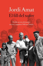 El fill del xofer, Jordi Amat - EDICIONS 62