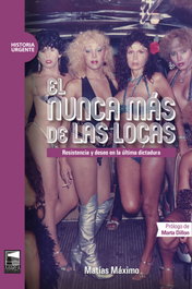 El Nunca Más de las locas, Matías Máximo - MAREA