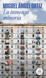 La inmensa minoría, Miguel Angel Ortiz - RANDOM HOUSE