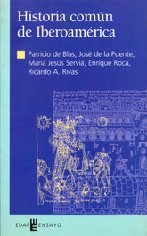 Historia común de Iberoamérica, Patricio De Blas Zabaleta - EDAF EDITORIAL