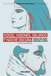Voces, visiones, delirios y noche oscura, Ernesto López Méndez - PIRAMIDE