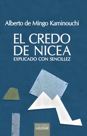 SIGUEME, El Credo de Nicea, Alberto Mingo Kaminouchi - Nueva Alianza