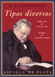 Tipos diversos, Gilbert Keith Chesterton - ESPUELA DE PLATA