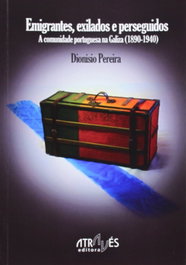 Emigrantes, Exiliados E Perseguidos. A Comunidade, Dionisio Pereira - Atraves Editora