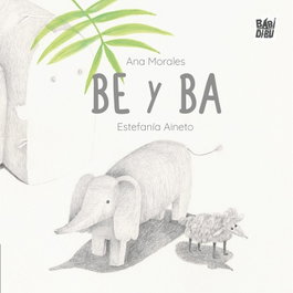 BABIDI-BU, Be y Ba - Ana Morales